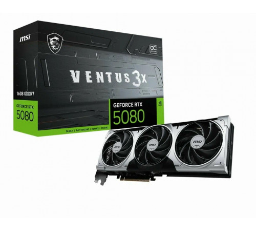 Видеокарта NVIDIA RTX5080 16GB GDDR7 MSI VENTUS 3X OC